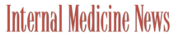 Internal Medicine News