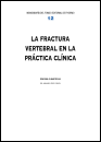 La fractura vertebral en la práctica clínica